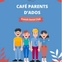 Café Groupe d'échange Parents d'Ados