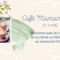 Café Rencontre Maman Bébé (o-3 ans)