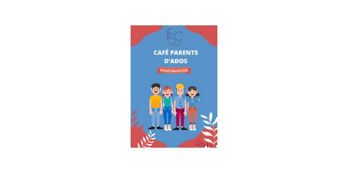 Café Groupe d'échange Parents d'Ados