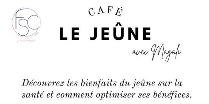 Café à thème : LE JEÛNE 